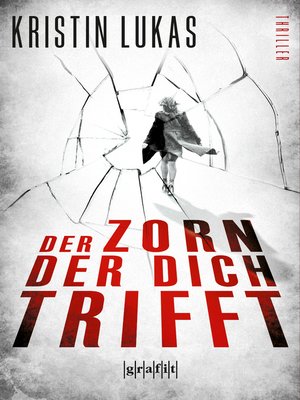 cover image of Der Zorn, der dich trifft